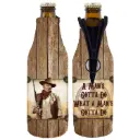 John Wayne Bottle Huggie/Koozie - Man's Gotta