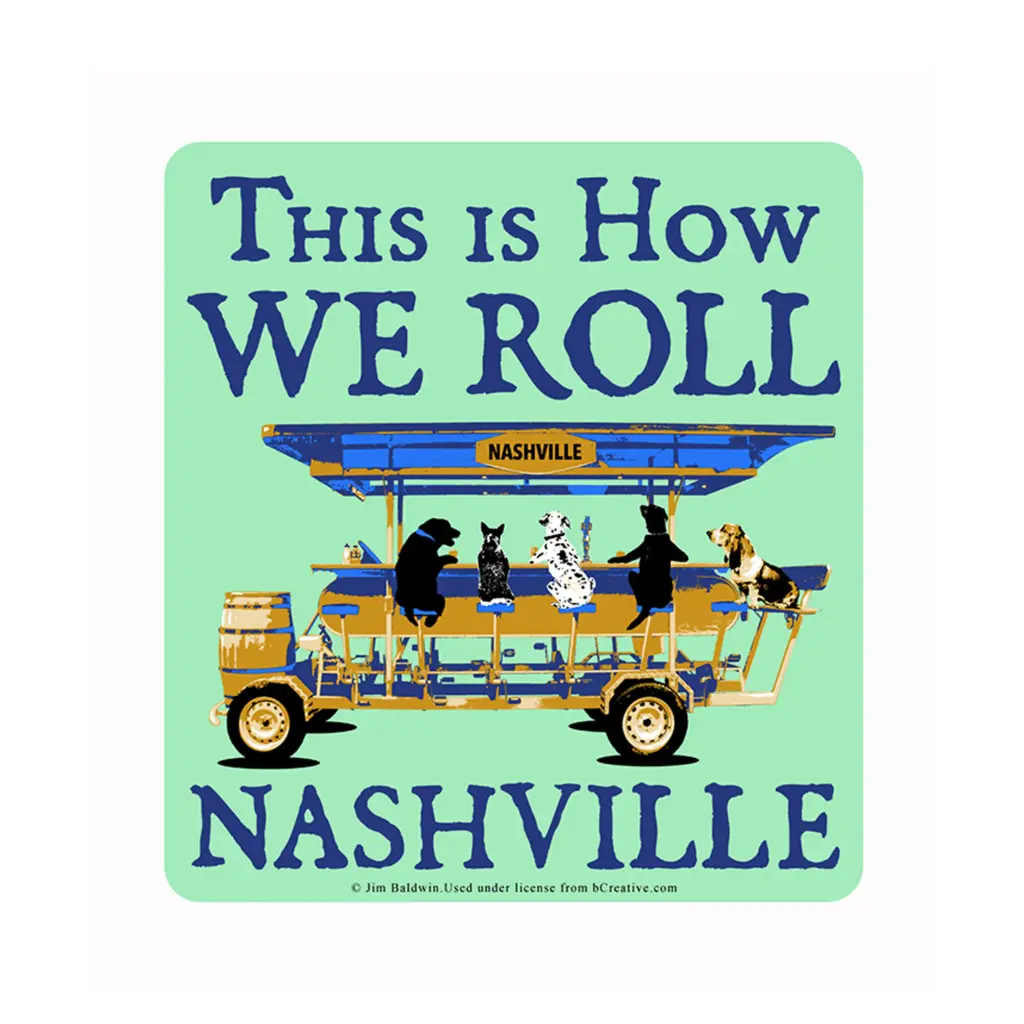Nashville Sticker - How We Roll